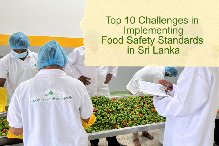 Top 10 Challenges in Implementing Food Safety Standards in Sri Lanka